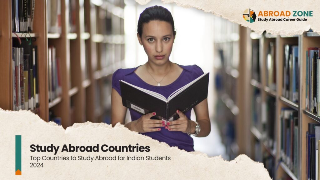 Top Countries to Study Abroad for Indian Students 2024